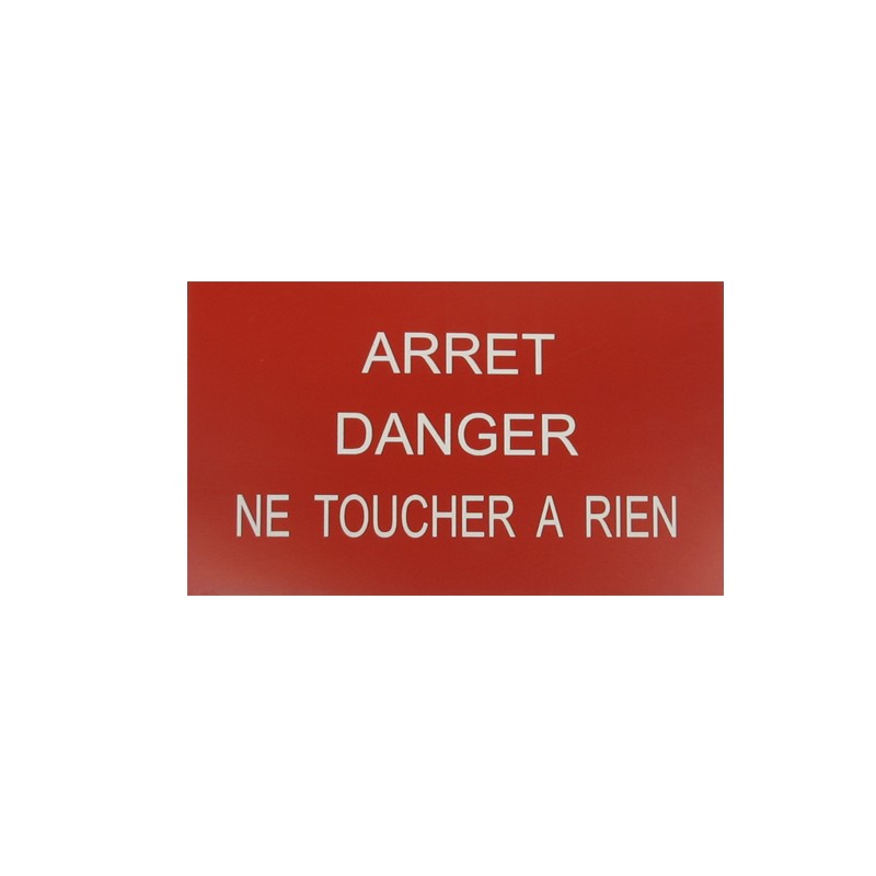 Stop danger plate - OCTÉ